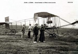 LA SENIA - AVION SOMMER - PILOTE JULIEN SERVIES - VERS 1909-1910